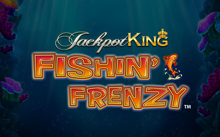 Fishin Frenzy Jackpot King